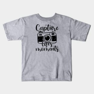 Capture Life's Moments Photography Kids T-Shirt